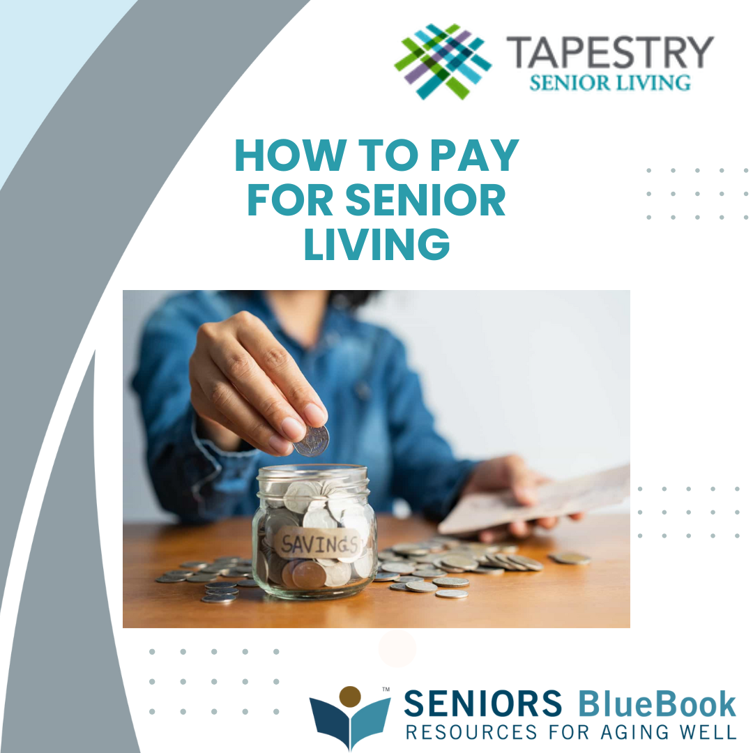 How to Pay for Senior Living